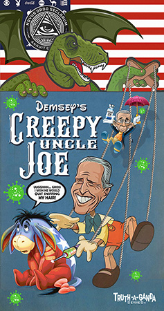creepy uncle joe biden ponochio reptile master jimminy fauci cricket truthaganda by Greg Dampier - Illustrator & Graphic Artist of Portland, Oregon